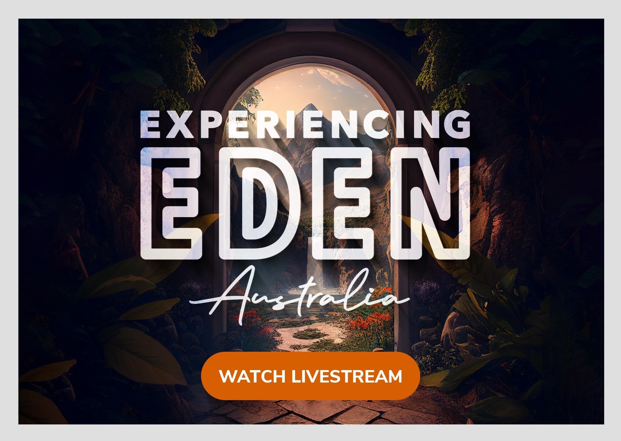 Experiencing Eden